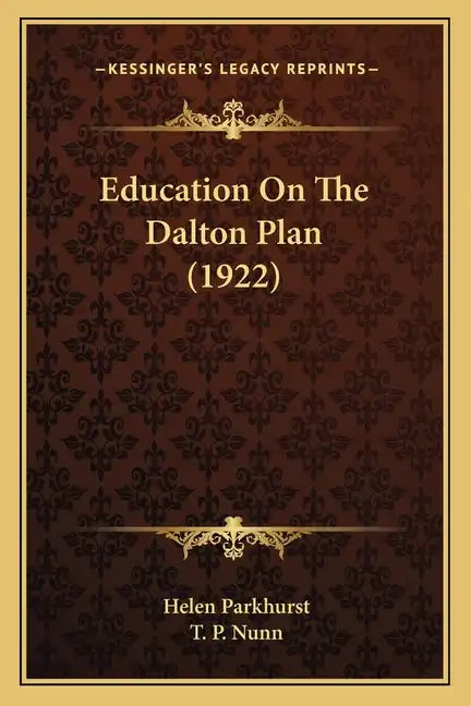 Education on the Dalton Plan (1922) - Paperback