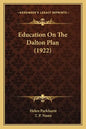 Education on the Dalton Plan (1922) - Paperback