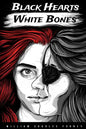 Black Hearts White Bones - Paperback