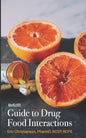 Meded101 Guide to Drug Food Interactions - Paperback
