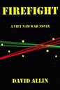 Firefight: A Viet Nam War Novel - Paperback