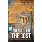 No Matter the Cost: A Montana Marshalls Story - Hardcover