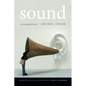 Sound: An Acoulogical Treatise - Paperback