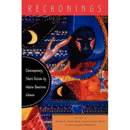 Reckonings: Contemporary Short Fiction by Native American Women - Paperback