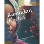 Ramadan Rocks!: Aisha's Journey to Faith and Festivity - Paperback