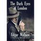 The Dark Eyes of London - Paperback