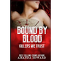 Bound by Blood: Killers We Trust - Paperback