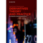 Derivatives Theory and Practice: An Emerging Markets Perspective - Hardcover