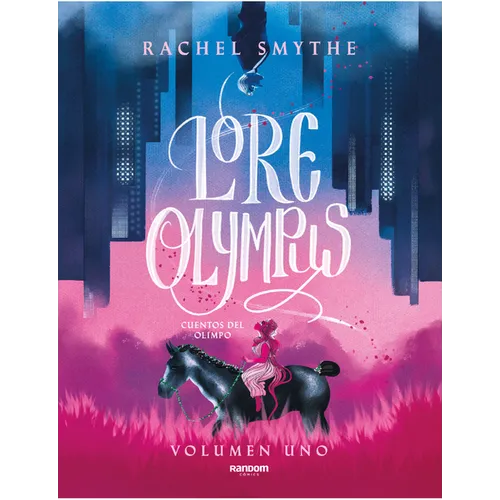 Lore Olympus. Cuentos del Olimpo / Lore Olympus: Volume One - Paperback