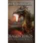 Dragon Lords: Antediluvian Kings - Hardcover