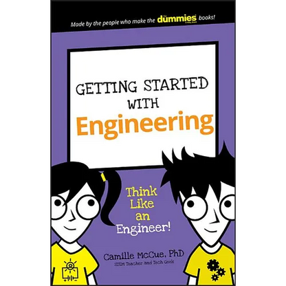 Getting Started with Engineering: Think Like an Engineer! - Paperback