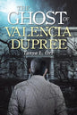 The Ghost of Valencia Dupree - Paperback