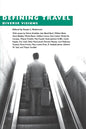 Defining Travel: Diverse Visions - Paperback