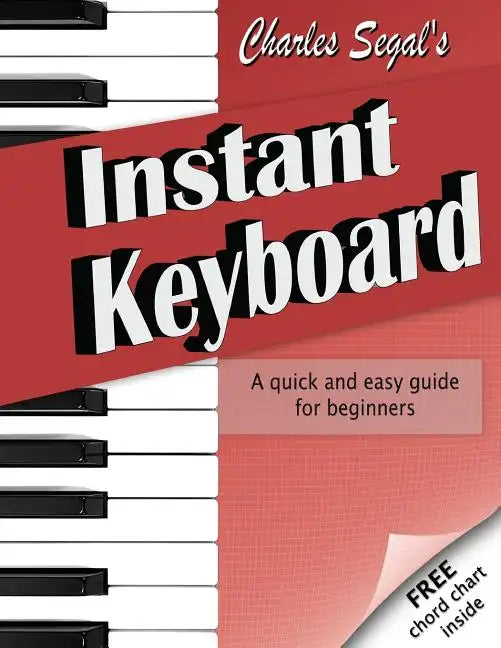 Charles Segal's Instant Keyboard - Paperback