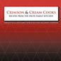 Crimson and Cream Cooks Recipes from the Delta Kitchen - Paperback