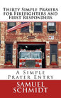 Thirty Simple Prayers for Firefighters and First Responders - Paperback