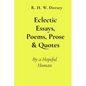 Eclectic Essays, Poems, Prose & Quotes: By a Hopeful Human - Paperback