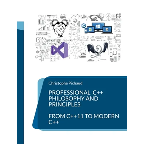 Professional C++: Philosophy and Principles - Paperback