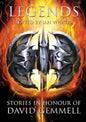 Legends: Stories in Honour of David Gemmell - Paperback