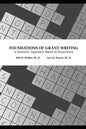 Foundations of Grant Writing: A Systemic Approach Based on Experience - Paperback