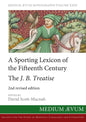 A Sporting Lexicon of the Fifteenth Century: The J.B. Treatise - Paperback