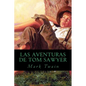 Las Aventuras de Tom Sawyer - Paperback