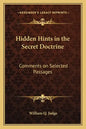 Hidden Hints in the Secret Doctrine: Comments on Selected Passages - Paperback
