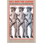 Hell-Bent for Leather: Sex and Sexuality in the Weird Western - Hardcover