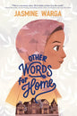 Other Words for Home - Library Binding