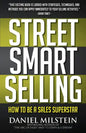 Street Smart Selling: How to Be a Sales Superstar - Paperback