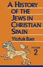 A History of the Jews in Christian Spain - Paperback