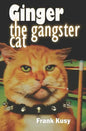Ginger the Gangster Cat - Paperback