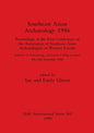 Southeast Asian Archaeology 1986: Proceedings of the First Conference of the Association of Southeast Asian Archaeologists in Western Europe - Institu - Paperback