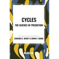 Cycles the Science of Prediction - Paperback