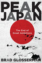 Peak Japan: The End of Great Ambitions - Hardcover
