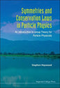 Symmetries and Conservation Laws in Particle Physics: An Introduction to Group Theory for Particle Physicists - Hardcover