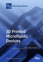 3D Printed Microfluidic Devices - Paperback