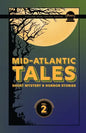 Mid-Atlantic Tales: Short Mystery and Horror Stories - Paperback