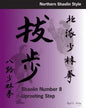 Shaolin #8 Uprooting Step - Paperback