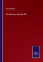 The Emotions and the Will - Paperback