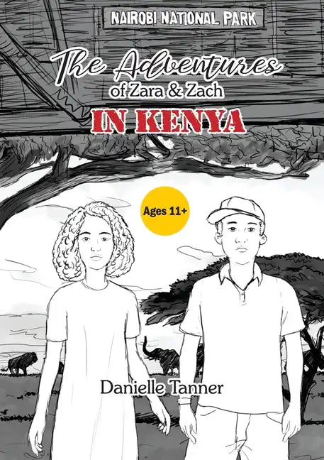 The Adventures of Zara and Zach In Kenya - Paperback