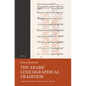 The Arabic Lexicographical Tradition: From the 2nd/8th to the 12th/18th Century - Paperback