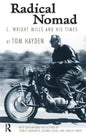 Radical Nomad: C. Wright Mills and His Times - Paperback