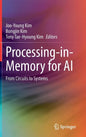 Processing-In-Memory for AI: From Circuits to Systems - Hardcover