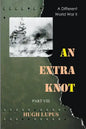An Extra Knot Part VIII - Paperback