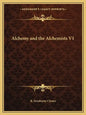 Alchemy and the Alchemists V1 - Paperback