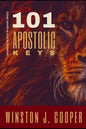 101 Apostolic Keys: Encountering the Art of the Apostolic Ministry - Paperback