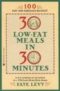 30 Low-Fat Meals in 30 Minutes - Paperback