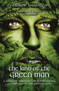 The Land of the Green Man: A Journey Through the Supernatural Landscapes of the British Isles - Paperback