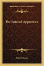 The Entered Apprentice - Paperback